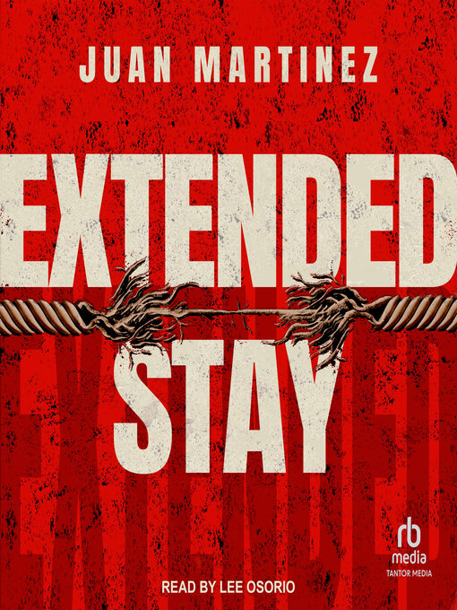 Title details for Extended Stay by Juan Martinez - Available